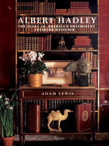 Albert-Hadley-The-Story-of-Americas-Preeminent-Interior-Designer-book-cover