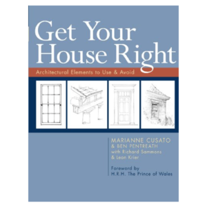Get Your House Right: Architectural Elements to Use and Avoid