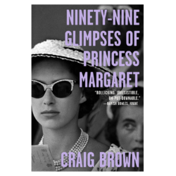 Ninety Nine Glimpses of Princess Margaret