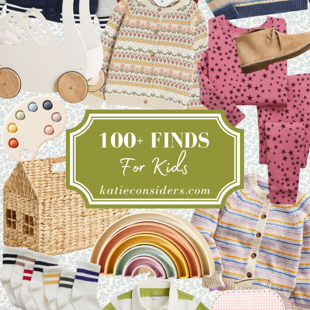 Over 100 New Finds for Kids (and Babies!)
