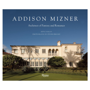 Addison Mizner: Architect of Fantasy and Romance
