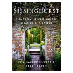 Sissinghurst: Vita Sackville West and the Creation of a Garden