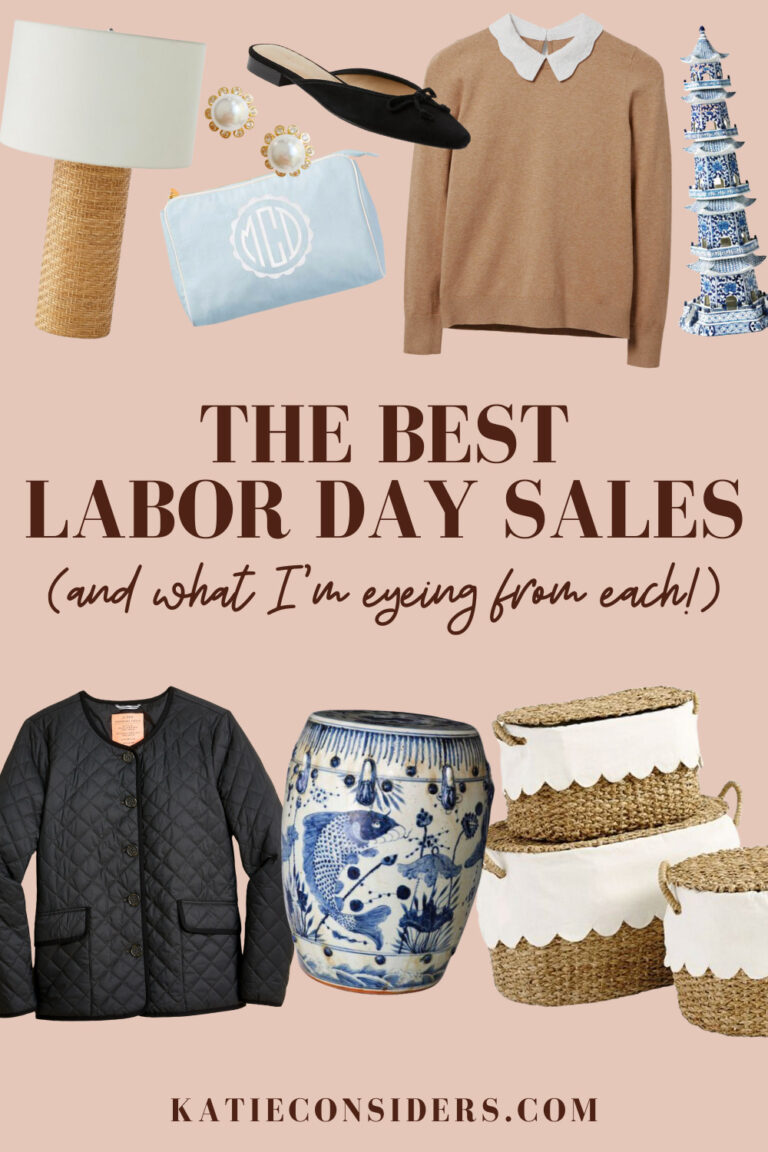 The Best Labor Day Sales (And What I'm Eyeing From Each!) Katie Considers